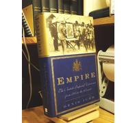 Empire: The British Imperial Experience from 1765 to the Present