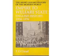 Empire to Welfare State: English History, 1906-76