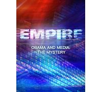 Empire: US Media & Power - Obama and Media: The Mystery