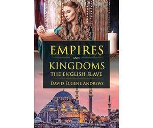 Empires and Kingdoms - The English Slave: ONE