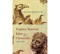 EMPIRES BETWEEN ISLAM AND CHRISTIANITY(HB)