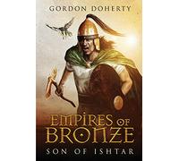 Empires of Bronze: Son of Ishtar: 1