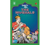 Empires of India: The Mughals