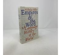 Empires Of The Word: A Language History Of The World