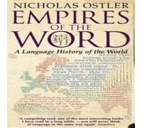 Empires of the Word Paperback Book Nicholas Ostler Multi One Size