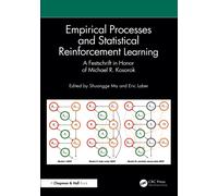 Empirical Processes and Statistical Reinforcement Learning : A Festschrift in Honor of Michael R. Kosorok