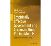 Empirically Effective Government and Corporate Bond Pricing Models: Yield Curves and Default Curves