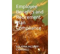 Employee Benefits and Retirement Plan Compliance