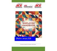 Employee Handbook: Ace Hardware & Ace Handyman Services