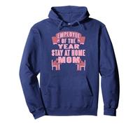 Employee of the Year Funny Stay At Home Mom Humor Pullover Hoodie