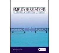 Employee Relations in an Organisational Context by Kathy D (1-Mar-2006) Paperback