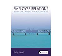 Employee Relations in an Organisational Context (Cipd Publications)