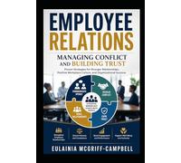 Employee Relations: Managing Conflict and Building Trust Introduction