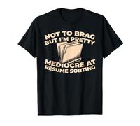 Employee Relations - Recruitment Support Hr Assistant T-Shirt