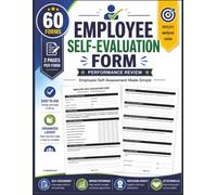 Employee Self-Evaluation Form: Staff Performance Appraisal / Review and Assessment Paper for Organizations