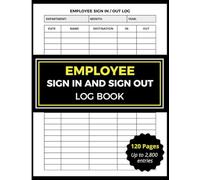 Employee Sign In and Out Log Book | Staff Attendance Register for Office & Workplace | Visitor & Time Sheet Tracker | 8.5 x 11 Inches, 120 Pages: ... Businesses, Offices, Schools & Organizations