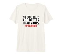 Employee Staff Appreciation Funny Boss Manager Co Worker Premium T-Shirt
