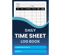 Employee Timesheet Log Book | Daily & Weekly Work Hours Tracker: 6x9” Compact Attendance & Payroll Record Notebook | 120 Pages