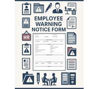 Employee Warning Notice Form: Employee Write-Up and Disciplinary Action Log Book | Warning Notice Form | Staff Behavior Tracker | Human Resources ... | 100 Pages | Large 8.5 x 11 Inch Format