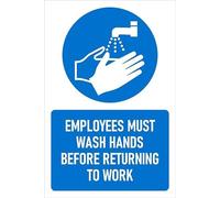 Employees must wash hands before returning to work, mandatory sign - 1mm flexible Plastic sign (300mm x 200mm)