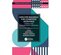 Employer Branding for Competitive Advantage: Models and Implementation Strategies (Information Technology, Management and Operations Research Practices)