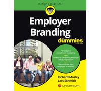 Employer Branding For Dummies (For Dummies (Lifestyle))