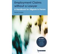 Employment Claims without a Lawyer: A Handbook for Litigants in Person