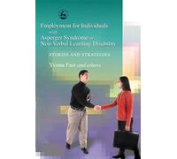 Employment for Individuals with Asperger Syndrome or Non-Verbal Learning Disability