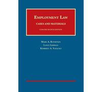 Employment Law Cases and Materials, Concise (University Casebook Series)