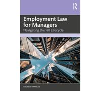 Employment Law for Managers : Navigating the HR Lifecycle
