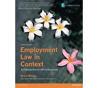 Employment Law in Context: An Introduction for HR Professionals
