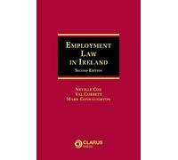 Employment Law in Ireland 2nd edition
