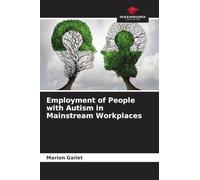 Employment of People with Autism in Mainstream Workplaces