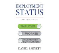 Employment Status: 10 (Employment Law Library)