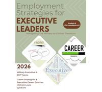 Employment Strategies for Executive Leaders - 2026 Edition