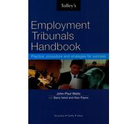 Employment Tribunals Handbook: Practice, Procedure and Strategies for Success