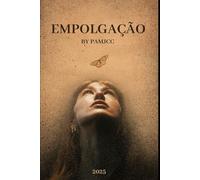 Empolgação: A Fórmula da Empolgação - O Caminho para Viver Alinhado com Seu Eu Superior
