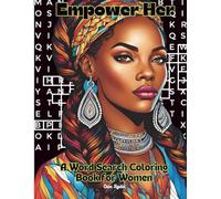 Empower Her Word Search & Coloring Book: Inspiring Affirmations, Positive Words & Beautiful Designs for Relaxation & Self-Care