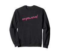 Empowered Positive Affirmation Script Sweatshirt