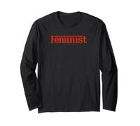 Empowered Women Empower the World - Feminist Statement tees Long Sleeve T-Shirt