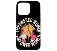 Empowered Women Empower Women Women's Equality Case for iPhone 15 Pro Max