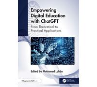 Empowering Digital Education with ChatGPT: From Theoretical to Practical Applications