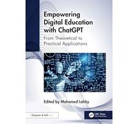 Empowering Digital Education with ChatGPT: From Theoretical to Practical Applications