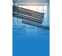 Empowering Educational Excellence: A Guide to Data-Driven Teaching and Learning