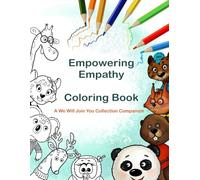 Empowering Empathy Coloring Book: A We Will Join You Collection Companion