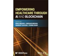 Empowering Healthcare through AI and Blockchain