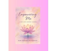 "Empowering Me" A Self - Love Journey Journal