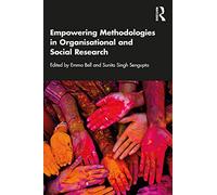 Empowering Methodologies in Organisational and Social Research