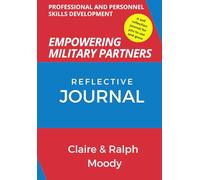 Empowering Military Partners: A self reflection journal for you to use and grow