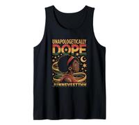 Empowering Proud Black Women Unapologetically Dope Tank Top